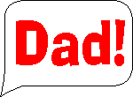 HEY DAD! 
