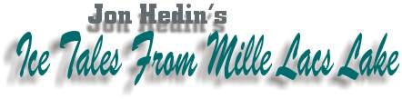 Ice Tales from Mille Lacs Lake