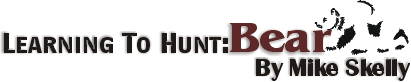 Learning to Hunt: Bear